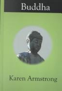 Karen Armstrong: Buddha (2001, Thorndike Press)