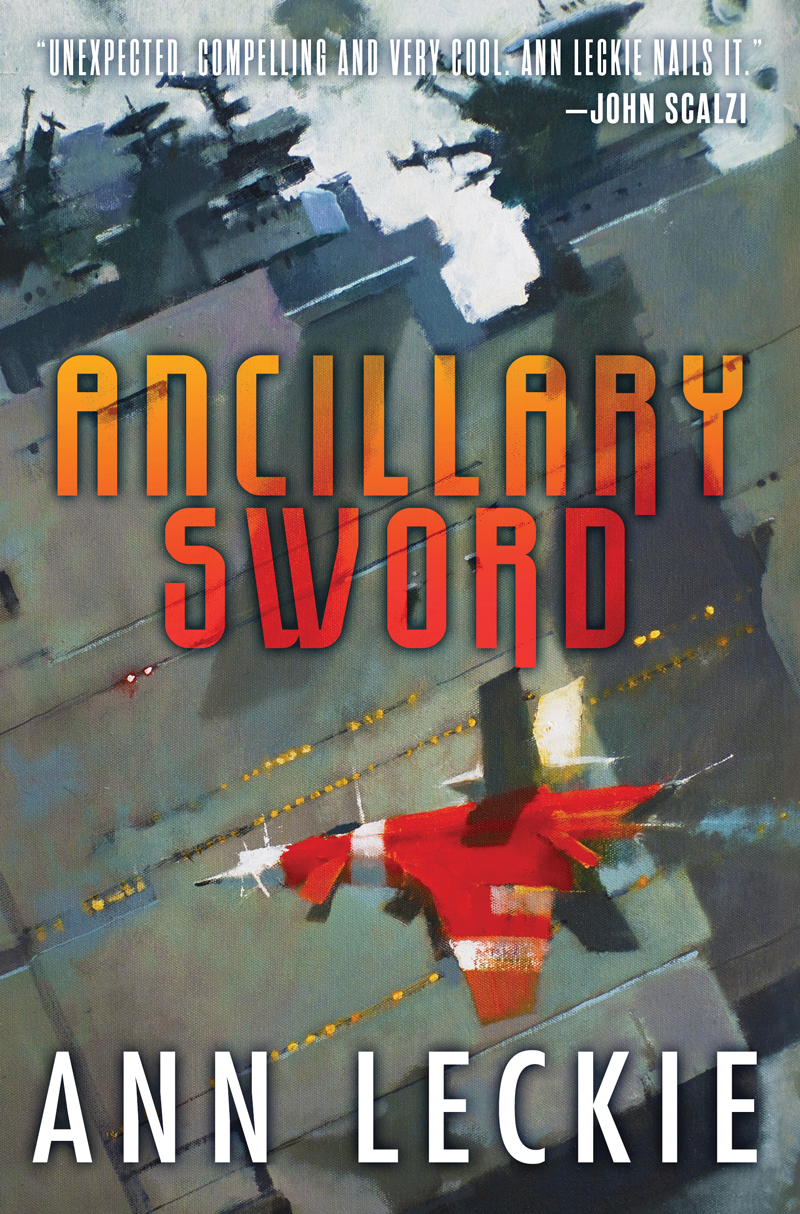 Ann Leckie: Ancillary Sword (EBook, 2014, Orbit)