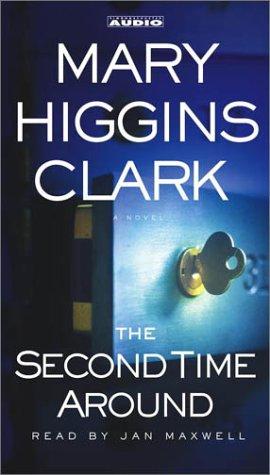 Mary Higgins Clark: The Second Time Around  (AudiobookFormat, 2003, Simon & Schuster Audio)