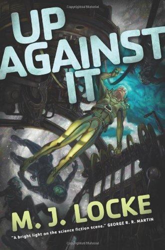 M.J. Locke: Up Against It