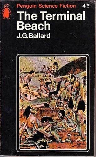 J. G. Ballard: The terminal beach (Paperback, 1966, Penguin, Brand: Penguin Books, Penguin Books)