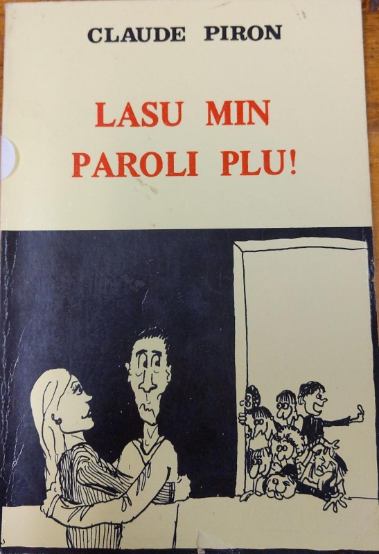 Claude Piron: Lasu min paroli plu (Esperanto language, 1984, Fonto)