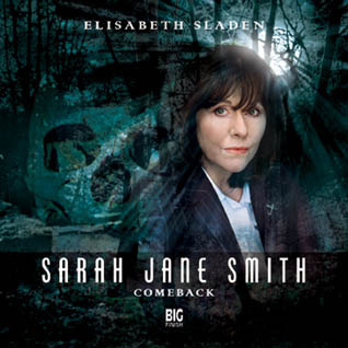 Terrance Dicks: Comeback (Sarah Jane Smith) (AudiobookFormat, 2002, Big Finish Productions Ltd)