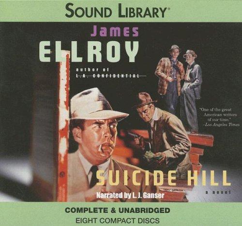 James Ellroy: Suicide Hill (AudiobookFormat, 2006, BBC Audiobooks America)