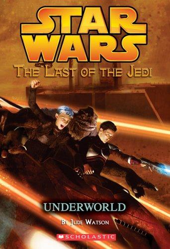Jude Watson: Star Wars: Underworld (2005, Scholastic Paperbacks)