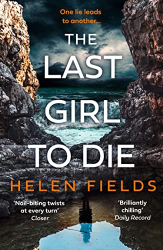 Helen Fields: The Last Girl To Die (EBook, 2022, HarperCollins Publishers Limited)