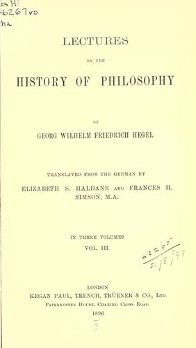 Georg Wilhelm Friedrich Hegel: Lectures on the history of philosophy. (1892, K. Paul, Trench, Trübner)