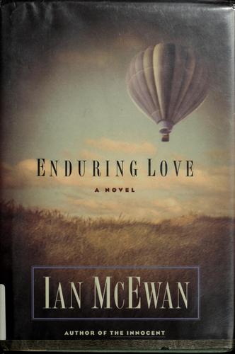 Ian McEwan: Enduring love (1998, Nan A. Talese)