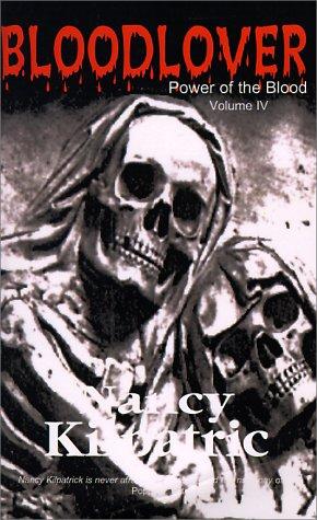 Nancy Kilpatrick: Bloodlover (Power of the Blood) (Paperback, 2000, Baskerville Books)