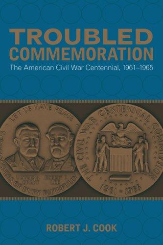 Robert J. Cook: Troubled Commemoration (Hardcover, 2007, Louisiana State University Press)