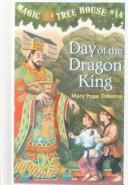 Mary Pope Osborne: Day of the Dragon King (Hardcover, 1999, Tandem Library)