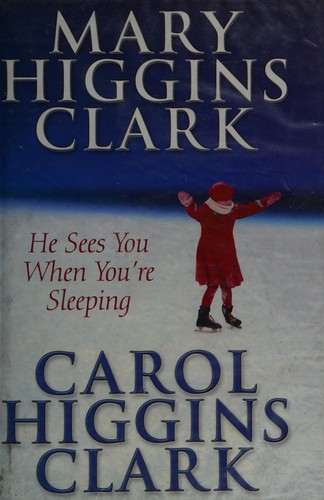 Mary Higgins Clark: He sees you when you're sleeping (2002, Chivers Press)