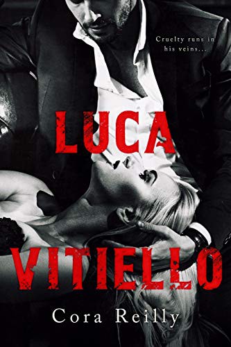 Cora Reilly: Luca Vitiello (Paperback, 2019, Independently published, Independently Published)