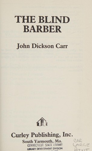 John Dickson Carr: The blind barber (1992, Curley Pub.)