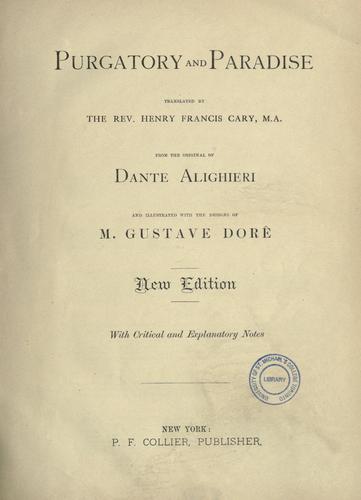 Dante Alighieri: Purgatory and Paradise (1890, P.F. Collier)