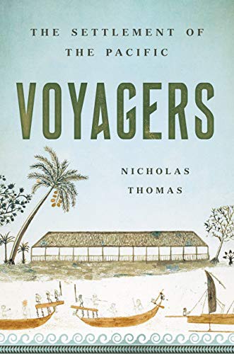 Nicholas Thomas: Voyagers (Hardcover, 2021, Basic Books)