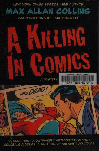 Max Allan Collins: A killing in comics (2007, Berkley Prime Crime)