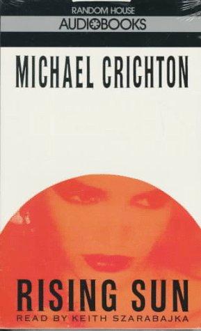 Michael Crichton: Rising Sun (AudiobookFormat, 1992, Random House Audio)