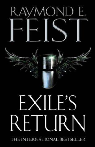 Raymond E. Feist: Exile's Return (Conclave of Shadows) (2005, Voyager)