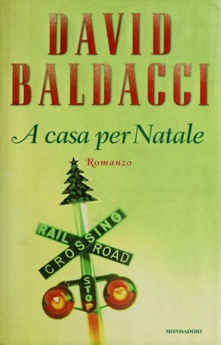 David Baldacci: A casa per Natale (Italian language, 2003, Mondadori)