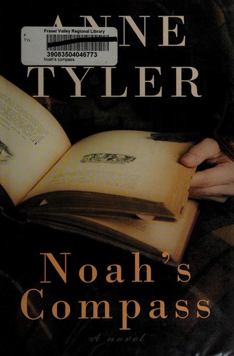 Anne Tyler: Noah's compass (2009, Doubleday Canada)