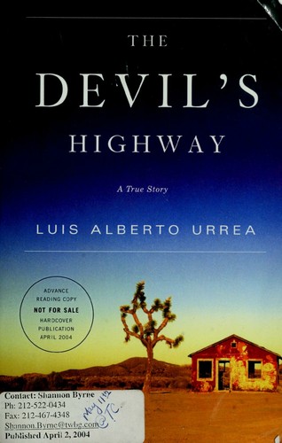 Luis Alberto Urrea: The Devil's Highway (Hardcover, Little, Brown and Company)