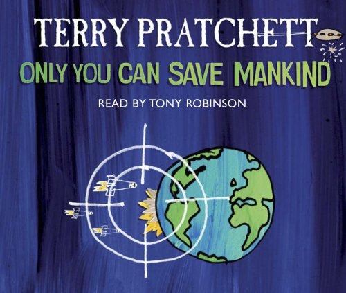 Terry Pratchett: Only You Can Save Mankind CD (AudiobookFormat, 2007, Audiobooks)