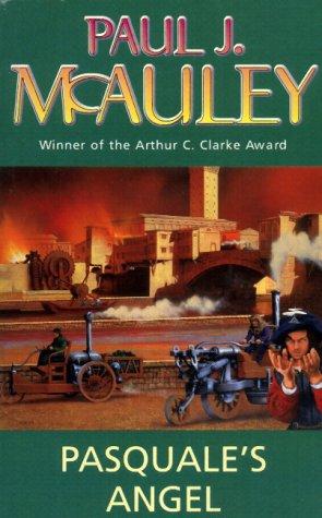 Paul J. McAuley: Pasquale's Angel (Paperback, 1999, Millennium Orion Publishing Group)