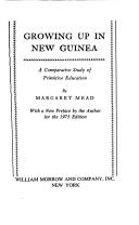 Margaret Mead: Growing up in New Guinea (1975, Morrow)