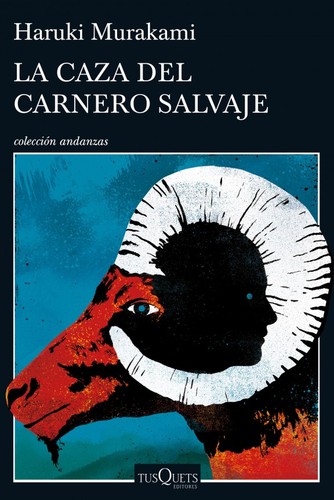 Haruki Murakami: La caza del carnero salvaje   (2016, Tusquets)