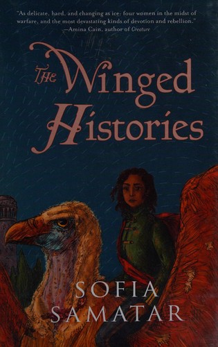 Sofia Samatar: The winged histories (2016)