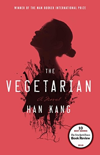 Han Kang, HAN Kang: The Vegetarian (EBook, 2016, Hogarth)