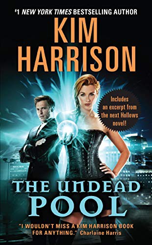 Kim Harrison: The Undead Pool (Paperback, 2014, Harper Voyager)