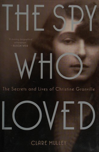 Clare Mulley: The spy who loved (2013)