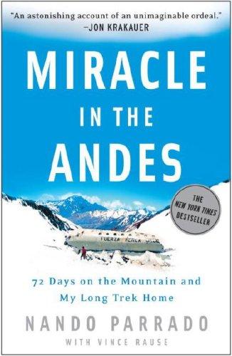 Nando Parrado, Vince Rause: Miracle in the Andes (Paperback, 2006, Three Rivers Press)