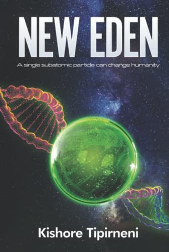 Kishore Tipirneni: New Eden (Hardcover, 2021, Tipirneni Software LLC)