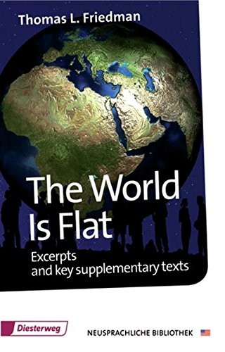 Thomas Friedman: THE WORLD IS FLAT (Paperback, 2012, Diesterweg Moritz)