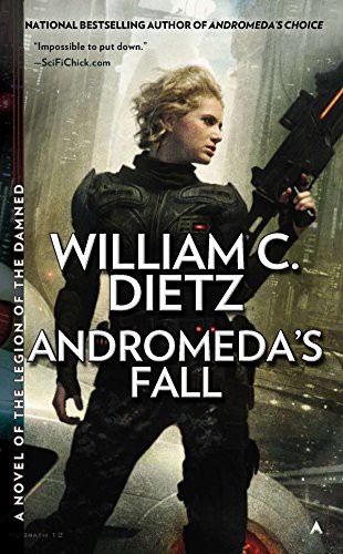 William C. Dietz: Andromeda's Fall (Paperback, 2013, Ace)