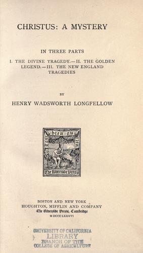 Henry Wadsworth Longfellow: The poetical works of Henry Wadsworth Longfellow (1886, Houghton, Mifflin and company)