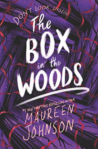 Maureen Johnson: The Box in the Woods (Hardcover, 2021, Katherine Tegen Books)