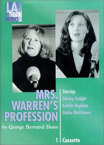 Bernard Shaw: Mrs. Warren's Profession - starring Shirley Knight, Kaitlin Hopkins, and Dakin Matthews (AudiobookFormat, 1996, L. A. Theatre Works)