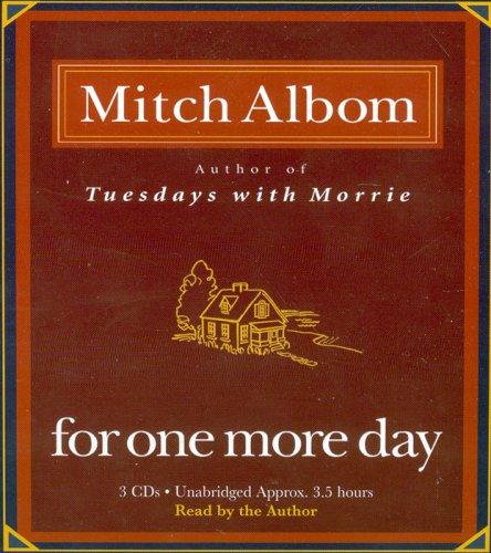 Mitch Albom: For One More Day (AudiobookFormat, 2006, Hyperion)