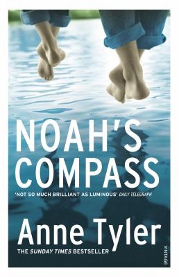 Anne Tyler: Noahs Compass Anne Tyler (2010, Vintage Books USA)