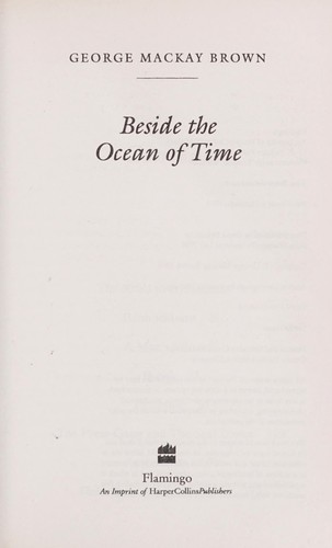 George Mackay Brown: Beside the ocean of time (1995, Flamingo)