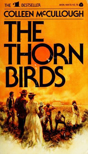 Colleen McCullough, Colleen McCullough: The Thorn Birds (Paperback, 1978, Avon)