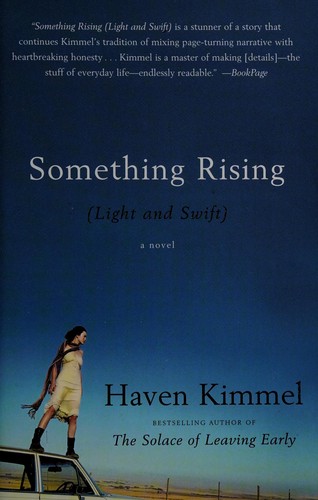 Haven Kimmel: Something rising (light and swift) (Paperback, 2005, Free Press)