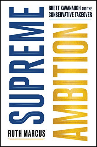 Ruth Marcus: Supreme Ambition (Hardcover, 2019, Simon & Schuster)