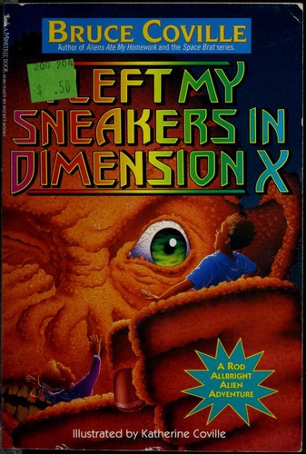 Bruce Coville, Katherine Coville: I left my sneakers in dimension X (1994, Pocket Books)