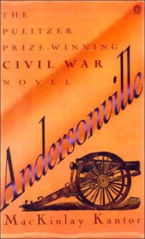 MacKinlay Kantor: Andersonville (Hardcover, 1999, Tandem Library)