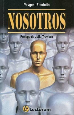 Yevgeny Zamyatin: Nosotros (2010, Lectorum Mexico)